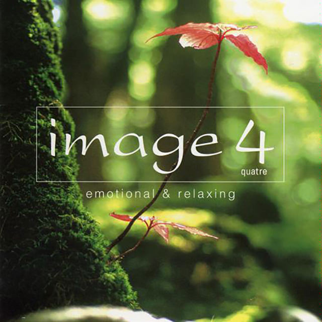 image4 ～Emotional & Relaxing～